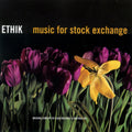Ethik - Music For Stock Exchange (180g) (Vinyl) (US Import)