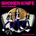 Shonen Knife - Osaka Ramones: Tribute To The Ramones (CD) (US Import)