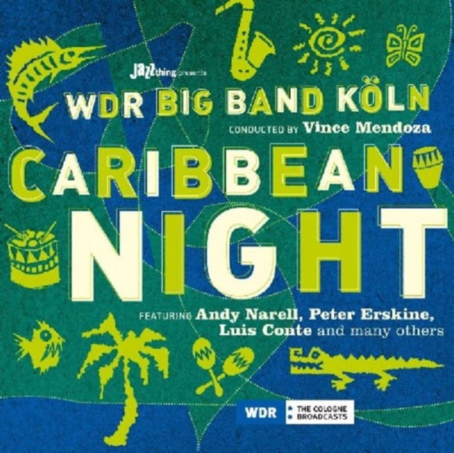 WDR Big Band Cologne / Vince Mendoza - Caribbean Night (CD)