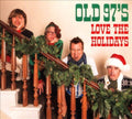 Old 97's - Love The Holidays (CD) (US Import)