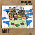 Moe. - This Is Not, We Are (Blue Galaxy Vinyl) (Vinyl) (US Import)