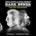 Garcia,Jerry & David Grisman - Bare Bones: Volume III - Alternate Takes (2LP) (Vinyl) (US Import)