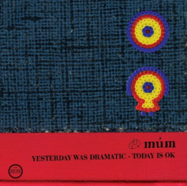 Mum - Yesterday Was Dramatic - Today Is Ok (20th Anniversary Edition) (CD)