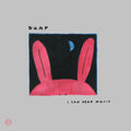 Dump - I Can Hear Music (3LP) (Vinyl) (US Import)