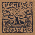 Culture - Good Things (Vinyl) (US Import)