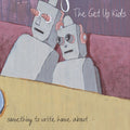 Get Up Kids - Something To Write Home About (Vinyl) (US Import)