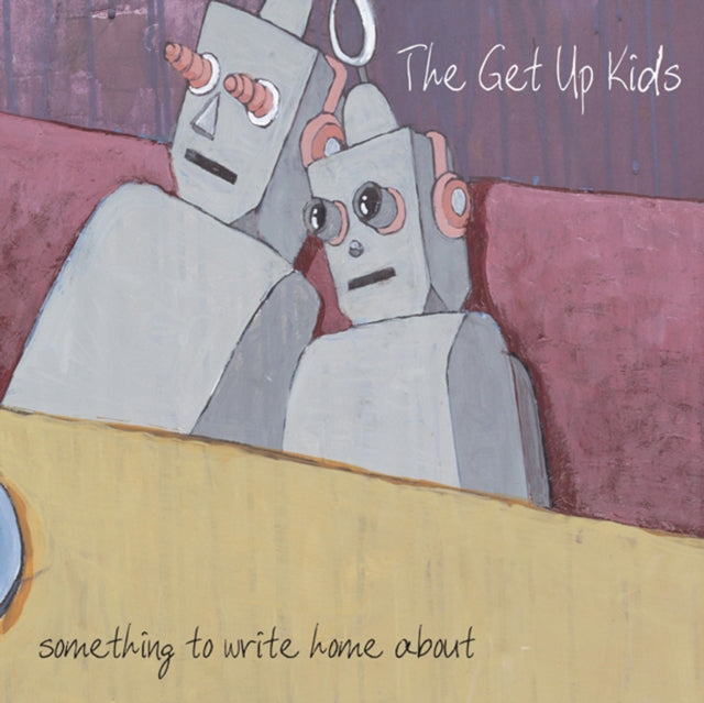 Get Up Kids - Something To Write Home About (Vinyl) (US Import)