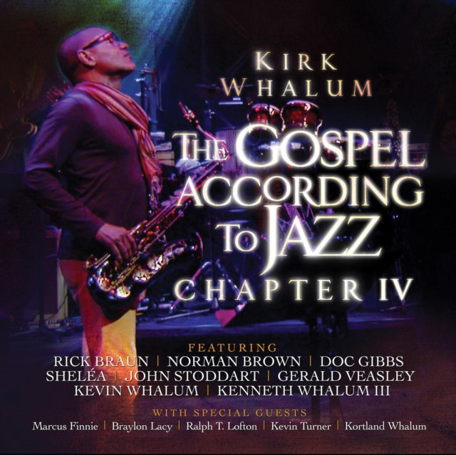 Kirk Whalum - Gospel According To Jazz Chapter IV (CD)