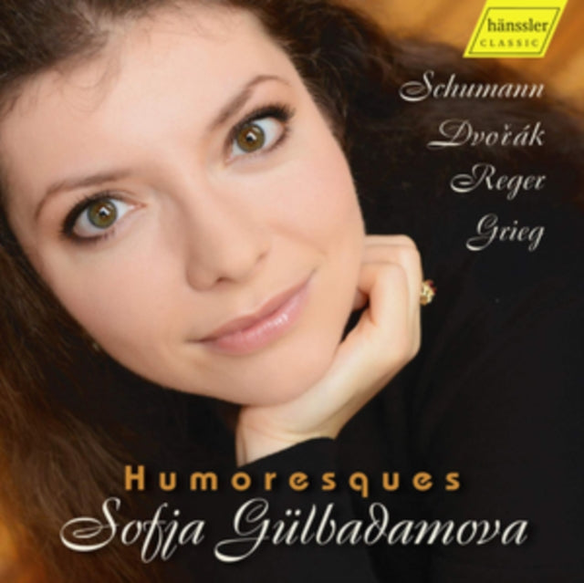 Sofja Gulbadamova - Sofja Gulbadamova: Humoresques (CD)
