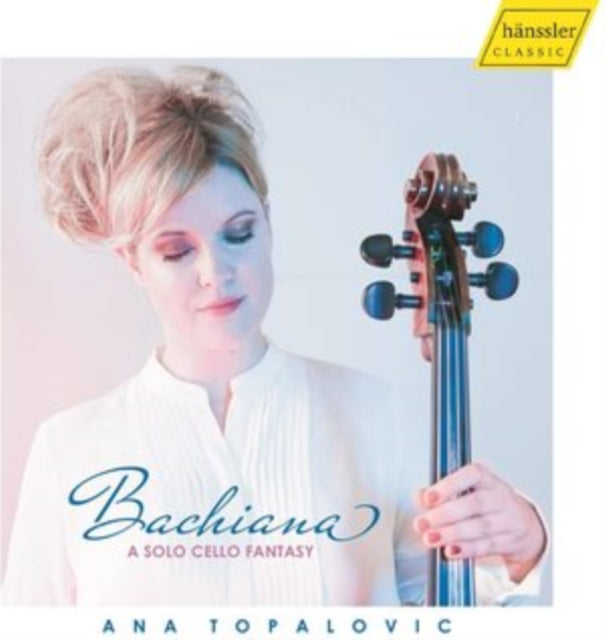 Ana Topalovic - Bachiana: A Solo Cello Fantasy (CD)