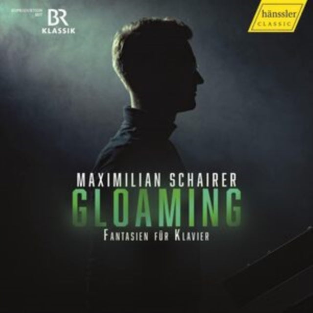 Maximilian Schairer - Beethoven, Mendelssohn & Schubert: Glaoming - Fantasien Fur Klavier (CD)