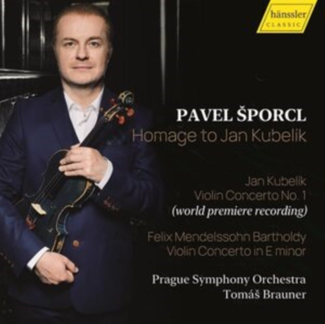 Pavel Sporcl; Prague Symphony Orchestra - Mendelssohn & Kubelik: Homage To Jan Kubelik (CD)