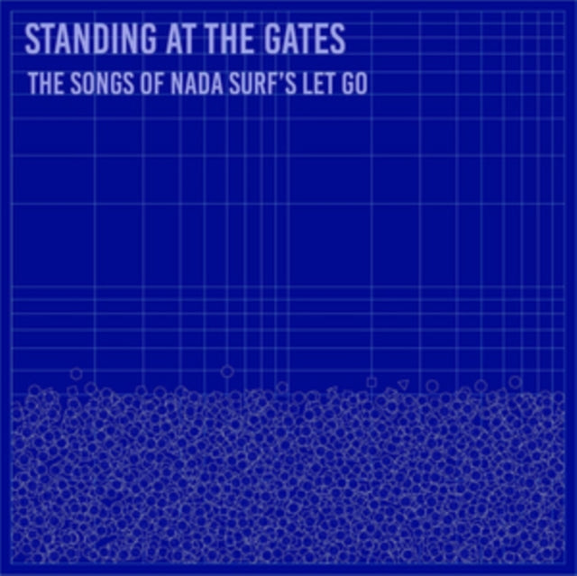 Various Artists - Standing At The Gates: Songs Of Nada Surf's Let Go (CD)