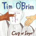 Tim O'Brien - Cup Of Sugar (Vinyl) (US Import)