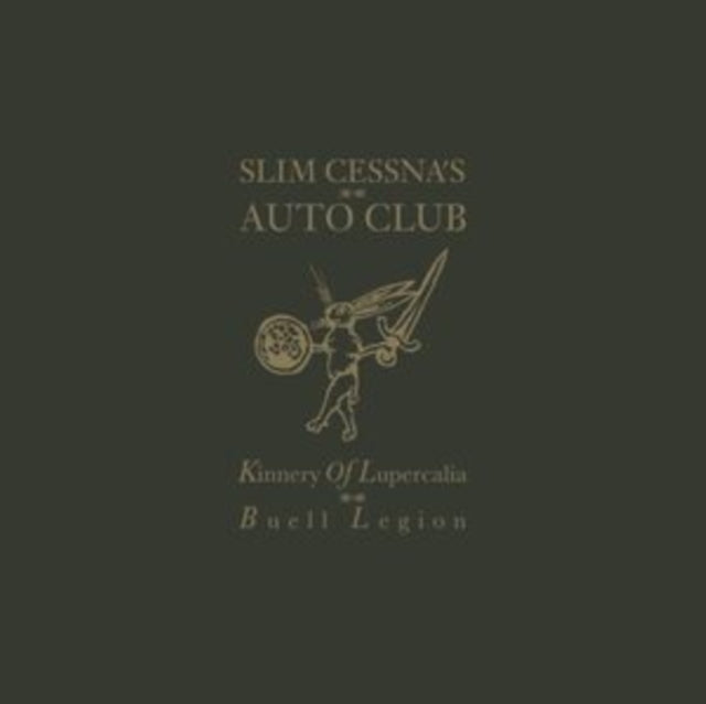Slim Cessna's Auto Club - Kinnery Of Lupercalia: Buell Legion (Vinyl) (US Import)