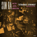 Sun Ra / Astro Infinity Arkestra - Strange Strings (Expanded Edition) (2LP) (Vinyl) (US Import)