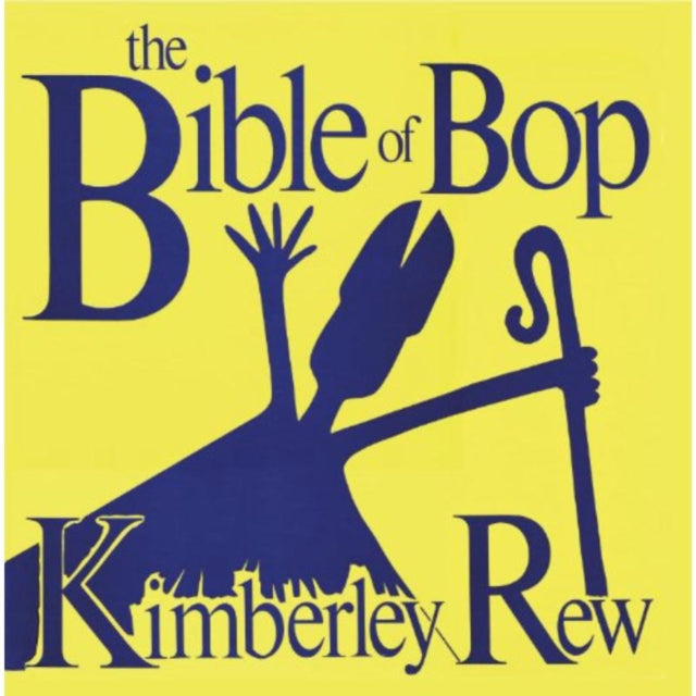 Kimberly Rew - Bible Of Bop (CD)