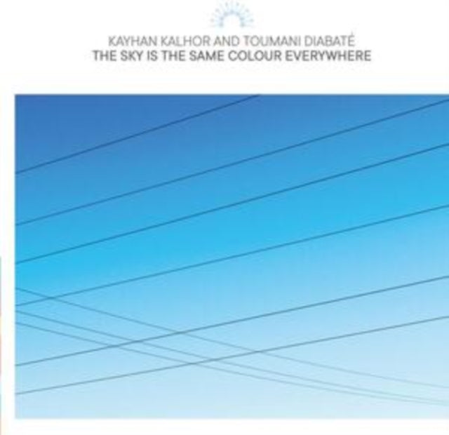 Kalhor,Kayhan & Toumani Diabate - Sky Is The Same Colour Everywhere (2LP) (Vinyl) (US Import)