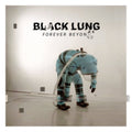 Black Lung - Forever Beyond (Blue Vinyl) (Vinyl) (US Import)