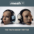 Mesh - Truth Doesn't Matter (2LP/Blue Vinyl) (Vinyl) (US Import)