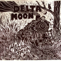 Delta Moon - Hell Bound Train (CD)
