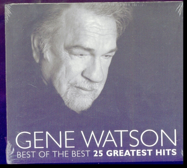 Gene Watson - Best Of The Best: 25 Greatest Hits (CD)