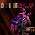 Raul Midon - Invisible Chains-Live From Nyc (CD)