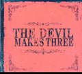Devil Makes Three - Devil Makes Three (CD) (US Import)