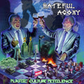 Hateful Agony - Plastic Culture Pestilence (CD)