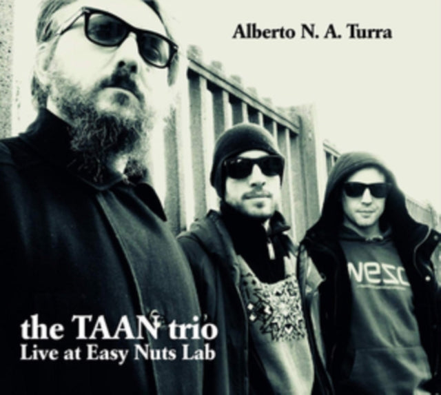 Alberto N.A. Turra - Taan Trio - Live At Easy Nuts Lab (CD)