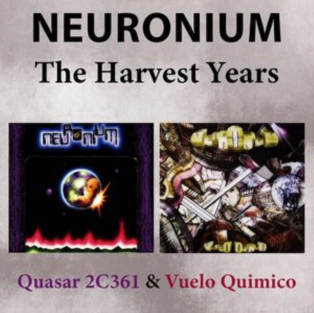 Neuronium - Quasar 2C361 & Vuelo Quimico: The Harvest Years (CD)