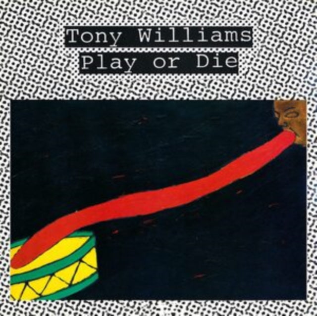 Tony Williams - Play Or Die (CD)