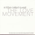 Tribe Called Quest - Love Movement (CD)