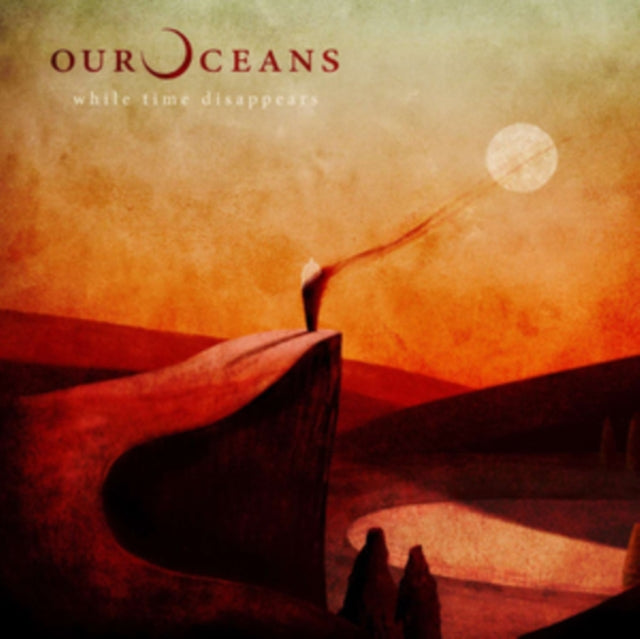 Our Oceans - While Time Disappears (Vinyl) (US Import)