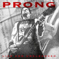 Prong - Live & Uncleansed (Digipak) (CD)