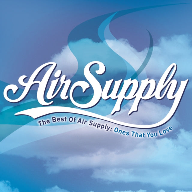 Air Supply - Best Of Air Supply: Ones That You Love (CD)