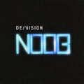 De / Vision - Noob (CD)