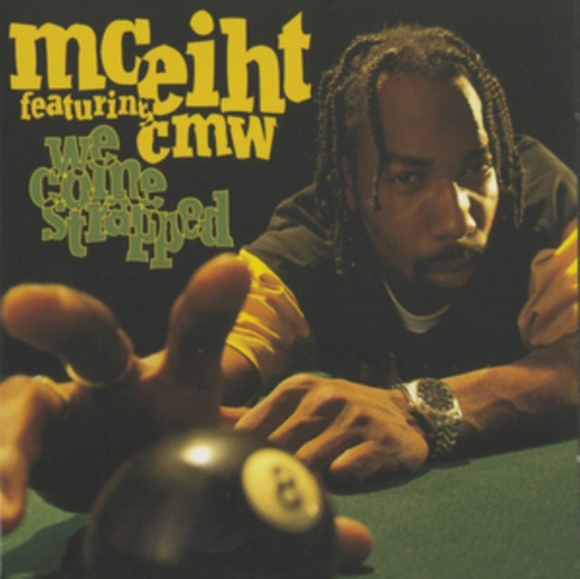 MC Eiht Featuring CMW - We Come Strapped (CD)