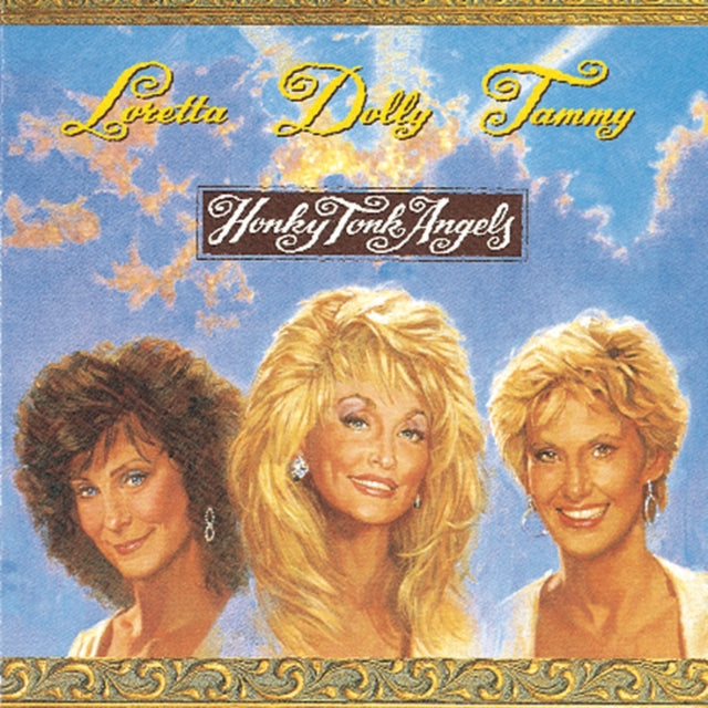 Dolly Parton / Tammy Wynette / Loretta Lynn - Honky Tonk Angels (CD)