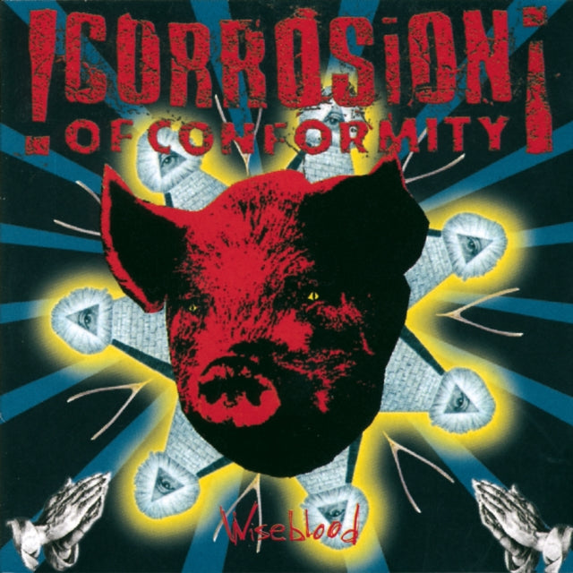 Corrosion Of Conformity - Wiseblood (CD)