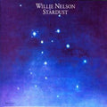 Willie Nelson - Stardust (30th Anniversary Legacy Edition) (CD)