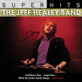 Jeff Band Healey - Super Hits (CD)