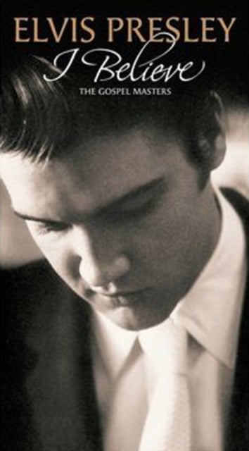 Elvis Presley - I Believe: Gospel Masters (CD)