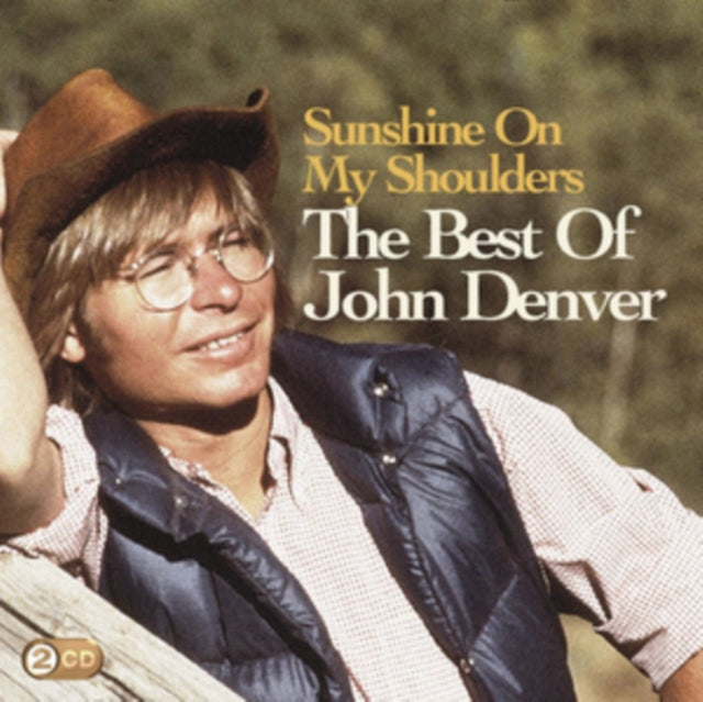 John Denver - Sunshine On My Shoulders: The Best Of John Denver (CD)