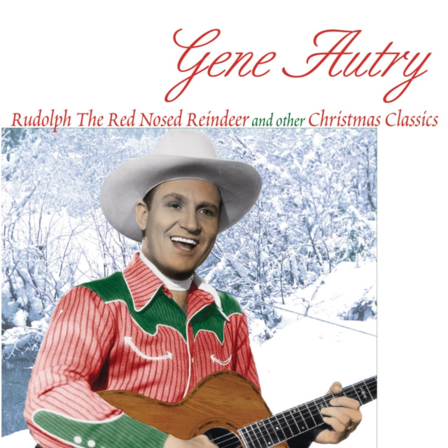 Gene Autry - Rudolph The Red Nosed Reindeer And Other Christmas Classics (CD)