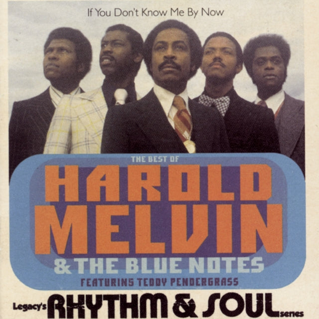 Harold Melvin & The Blue Notes - If You Don't Know Me By Now: Best Of (CD)