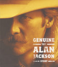 Alan Jackson - Genuine: The Alan Jackson Story (CD)