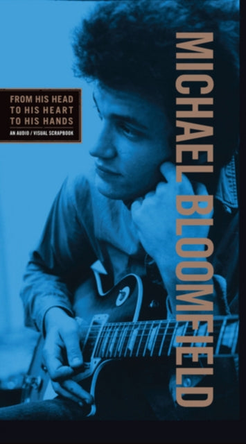 Mike Bloomfield - From His Head To His Heart To His Hands (CD)