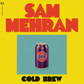 Sam Mehran - Cold Brew (Vinyl) (US Import)