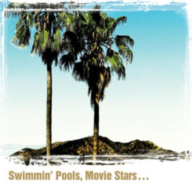Dwight Yoakam - Swimmin Pools Movie Stars (Vinyl) (US Import)